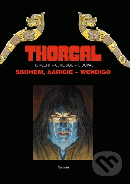 Thorgal - Sbohem, Aaricie - Wendigo - Robin Recht