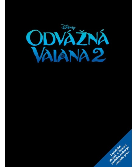 Odvážná Vaiana 2 - Příběh podle filmu - Suzanne Francis