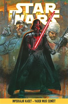 Star Wars – Imperiální kadet – Vader musí zemřít - kolektiv