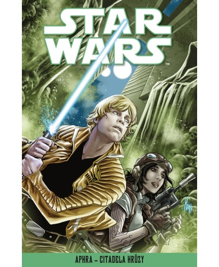 Star Wars - Aphra - Citadela hrůzy - kolektiv