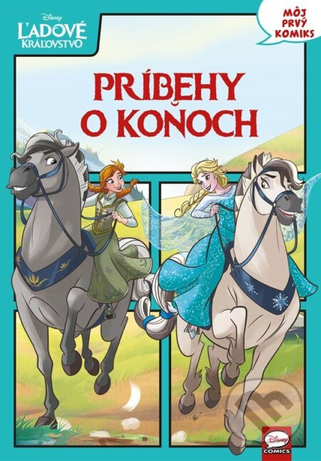 Ľadové kráľovstvo - Príbehy o koňoch: Môj prvý komiks Alicanto
