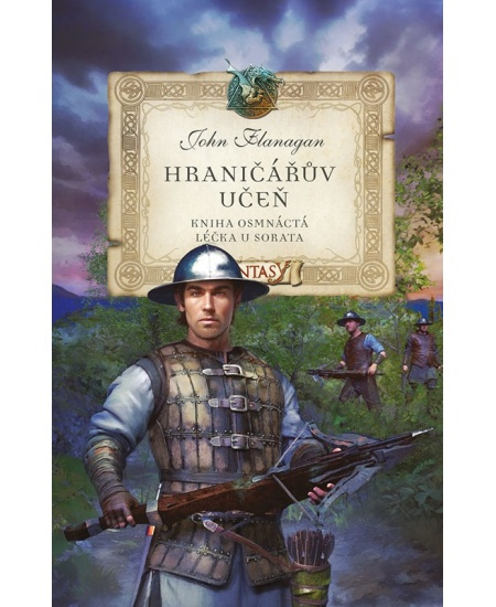 Hraničářův učeň - Kniha osmnáctá - Léčka u Sorata - Zdena Tenklová, John Flanagan