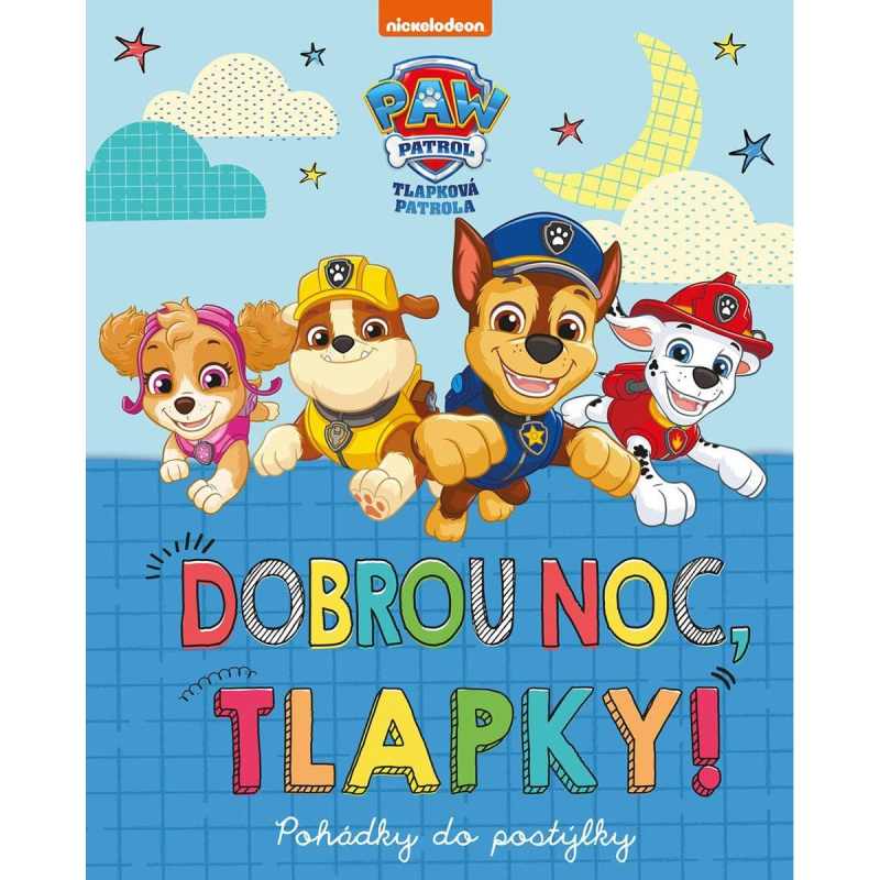 Tlapková patrola - Dobrou noc, tlapky! - kolektiv