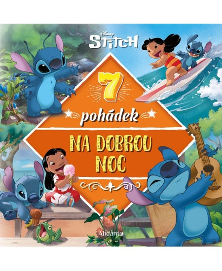 Stitch - 7 pohádek na dobrou noc Alicanto