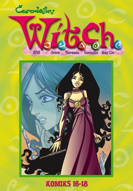 W.I.T.C.H. Komiks 16-18 - kolektiv