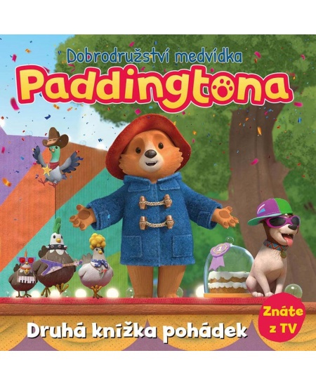 Dobrodružství medvídka Paddingtona - Druhá knížka pohádek - kolektiv