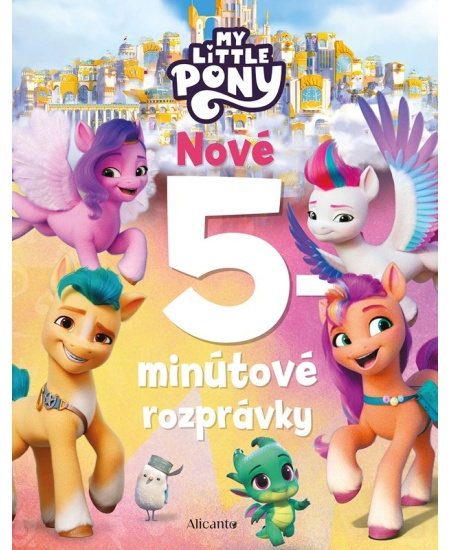 My Little Pony - Nové 5-minútové rozprávky - kniha z kategorie Pohádky