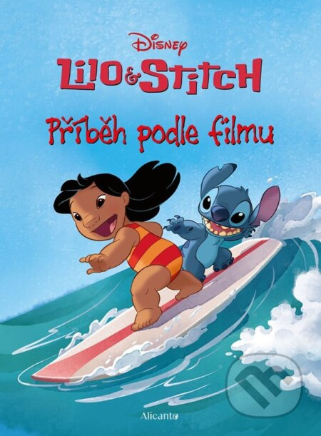 Lilo a Stitch - Příběh podle filmu Alicanto