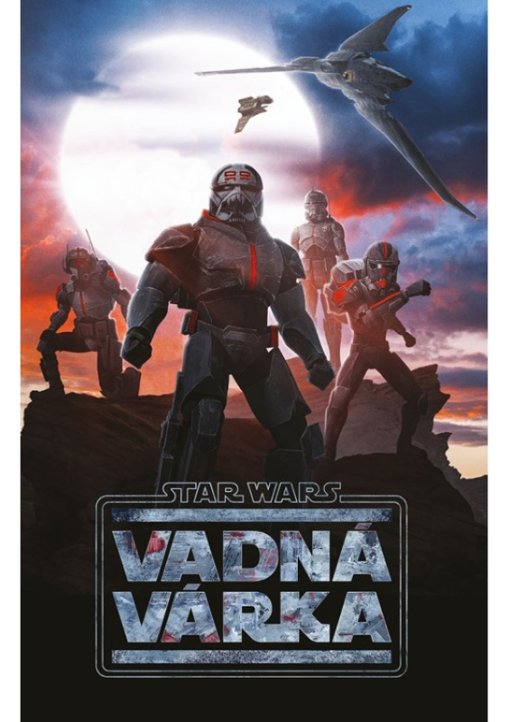 Star Wars - Vadná várka