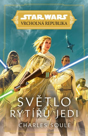 Star Wars: Vrcholná Republika -  Světlo rytířů Jedi - kniha z kategorie Sci-fi, fantasy a komiksy