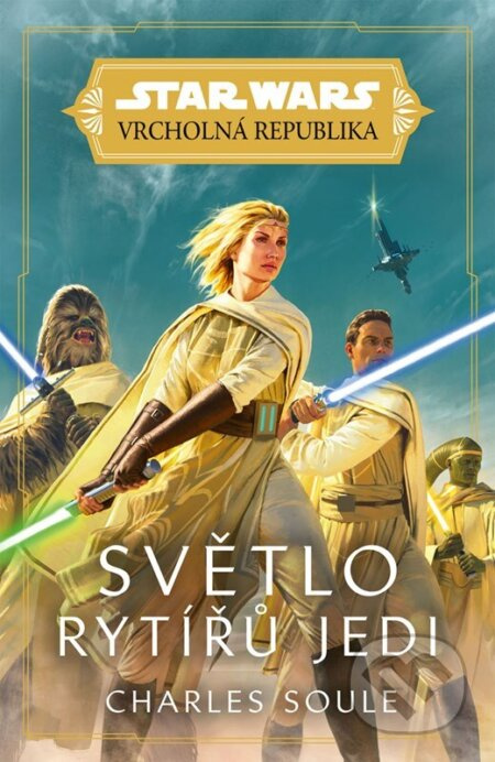 Star Wars: Vrcholná Republika -  Světlo rytířů Jedi - kniha z kategorie Sci-fi, fantasy a komiksy