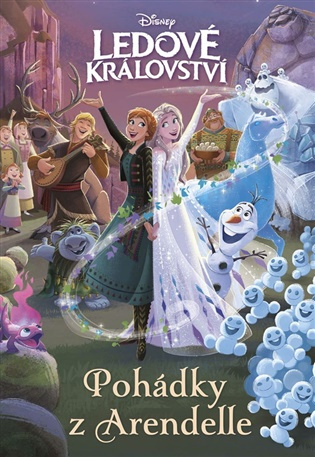 Ledové království - Pohádky z Arendelle - Kolektiv