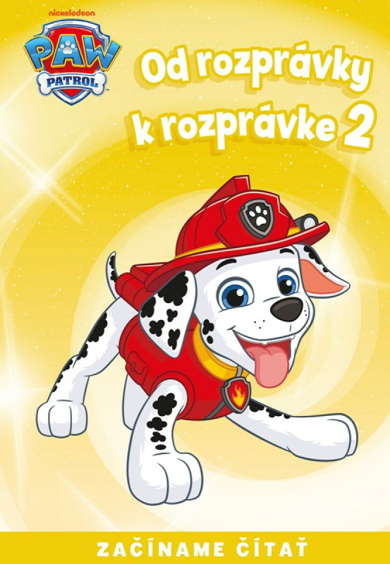 Od rozprávky k rozprávke - Labková patrola 2 (Začíname čítať)
