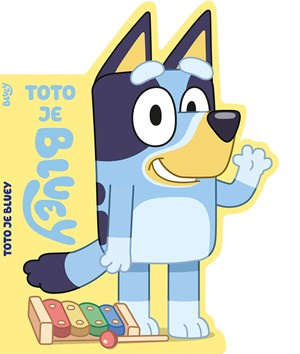 Bluey - Toto je Bluey - kolektív autorov