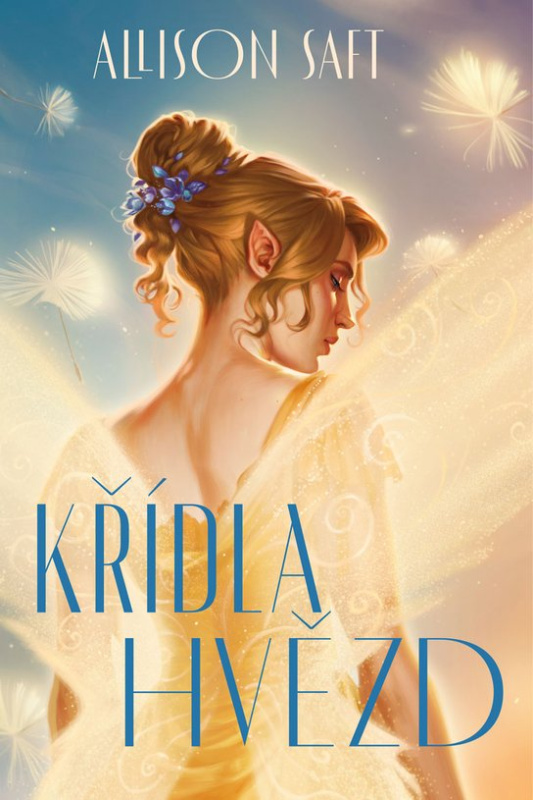 Křídla hvězd -  Allison Saftová