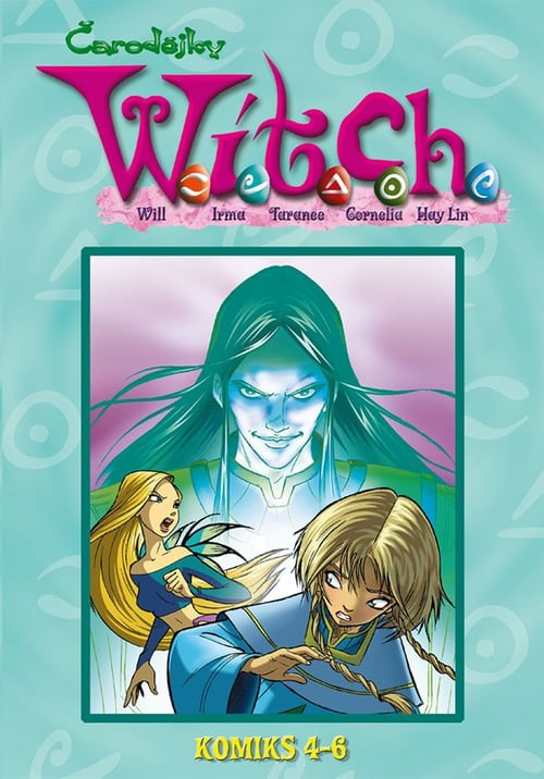 W.I.T.C.H. Komiks 4-6 - Kolektiv