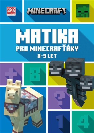 Minecraft - Matika pro minecrafťáky (8-9 let) - Kolektiv