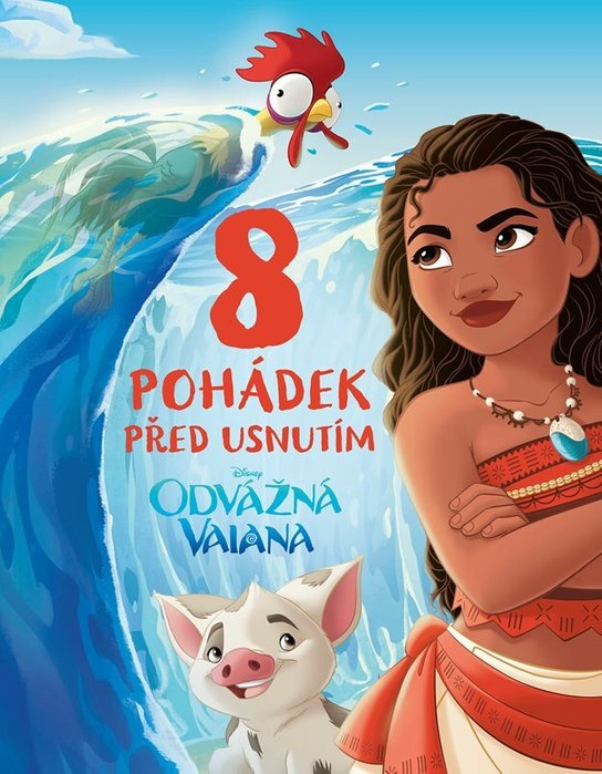 Odvážná Vaiana 8 pohádek před usnutím -  Autor Neuveden