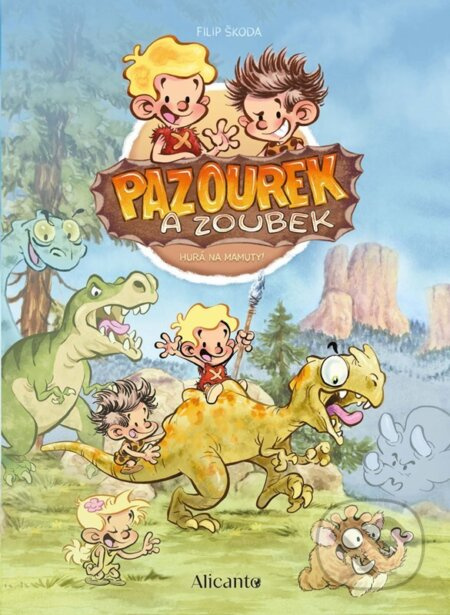 Pazourek a Zoubek - Hurá na mamuty! - Filip Škoda