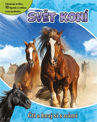 Svět koní - Čti a hraj si s námi