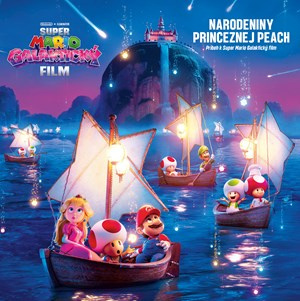 Super Mario Galaktický film - Narodeniny princeznej Peach,Super Mario Galaktický film - Narodeniny princeznej Peach - kniha z kategorie Rozprávky