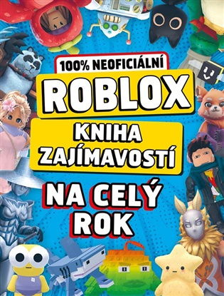 Roblox Kniha zajímavostí na celý rok -