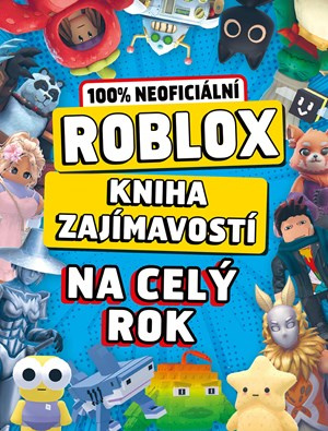 Roblox Kniha zajímavostí na celý rok -