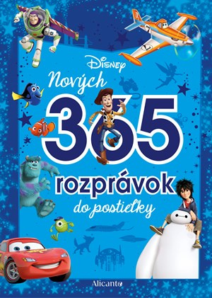 Disney - Nových 365 rozprávok do postieľky -  kolektiv