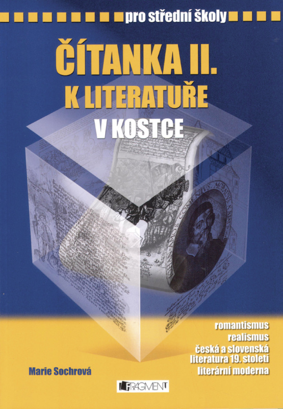 Čítanka k Literatuře v kostce pro střední školy II. - Marie Sochrová
