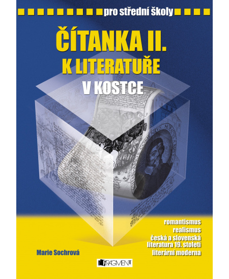 Čítanka k Literatuře v kostce pro střední školy II. - Marie Sochrová