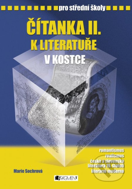 Čítanka k Literatuře v kostce pro střední školy II. - Marie Sochrová