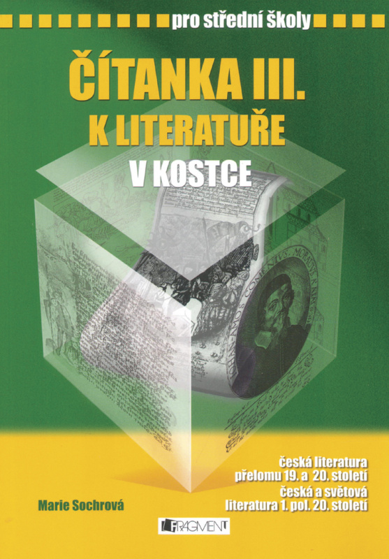 Čítanka k Literatuře v kostce III. - Marie Sochrová