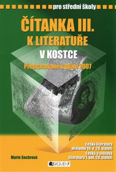 Čítanka k Literatuře v kostce III. - Marie Sochrová