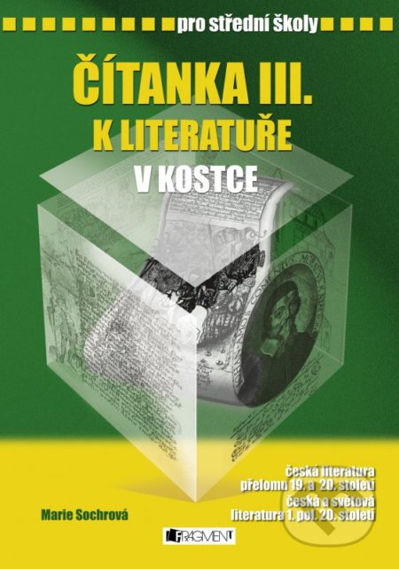 Čítanka k Literatuře v kostce III. - Marie Sochrová