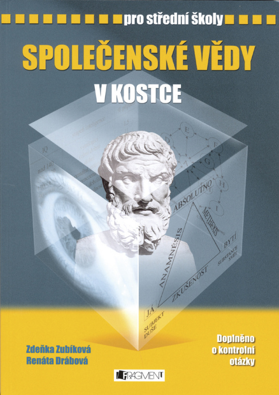 Společenské vědy v kostce pro střední školy - Renáta Drábová, Zdeňka Zubíková