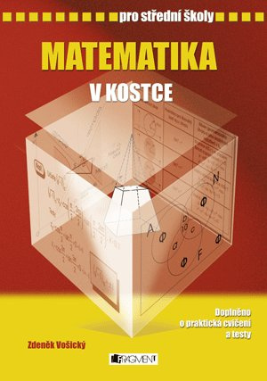 Matematika v kostce pro střední školy - Jaroslav Eisler