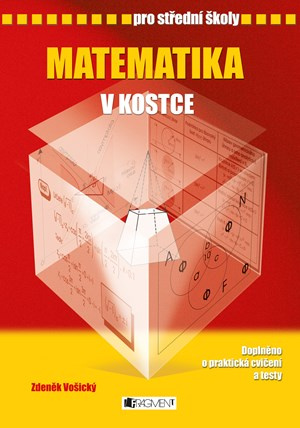 Matematika v kostce pro střední školy - Jaroslav Eisler