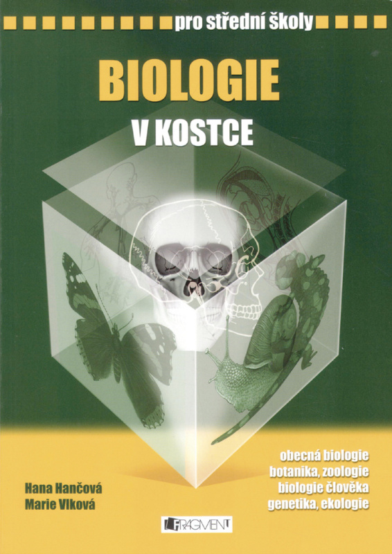Biologie v kostce pro SŠ - Hana Hančová, Marie Vlková, Pavel Kantorek, Petr Ptáček