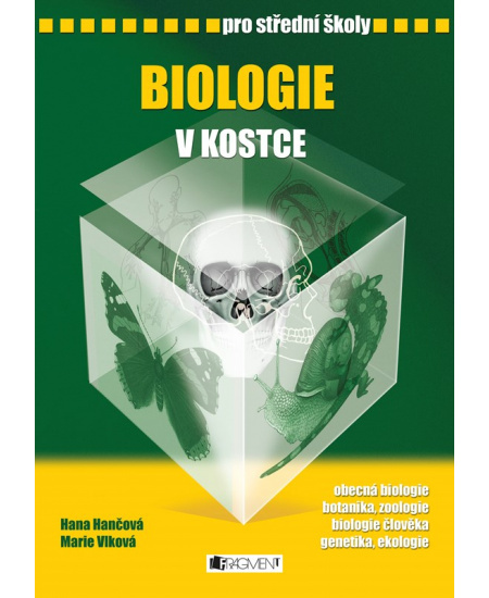 Biologie v kostce pro SŠ - Hana Hančová, Marie Vlková, Pavel Kantorek, Petr Ptáček