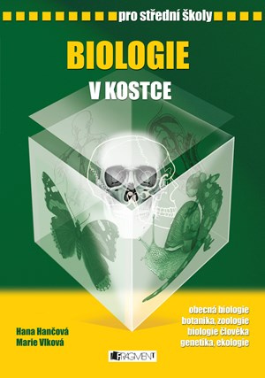Biologie v kostce pro SŠ - Hana Hančová, Marie Vlková, Pavel Kantorek, Petr Ptáček