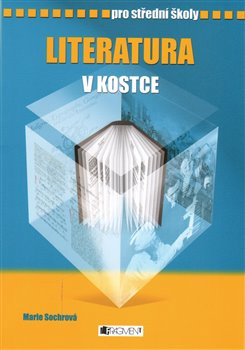 Literatura v kostce - Marie Sochrová
