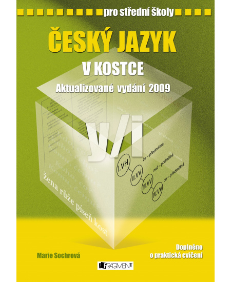 Český jazyk v kostce pro střední školy - Marie Sochrová