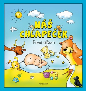 Náš chlapeček – První album Fragment