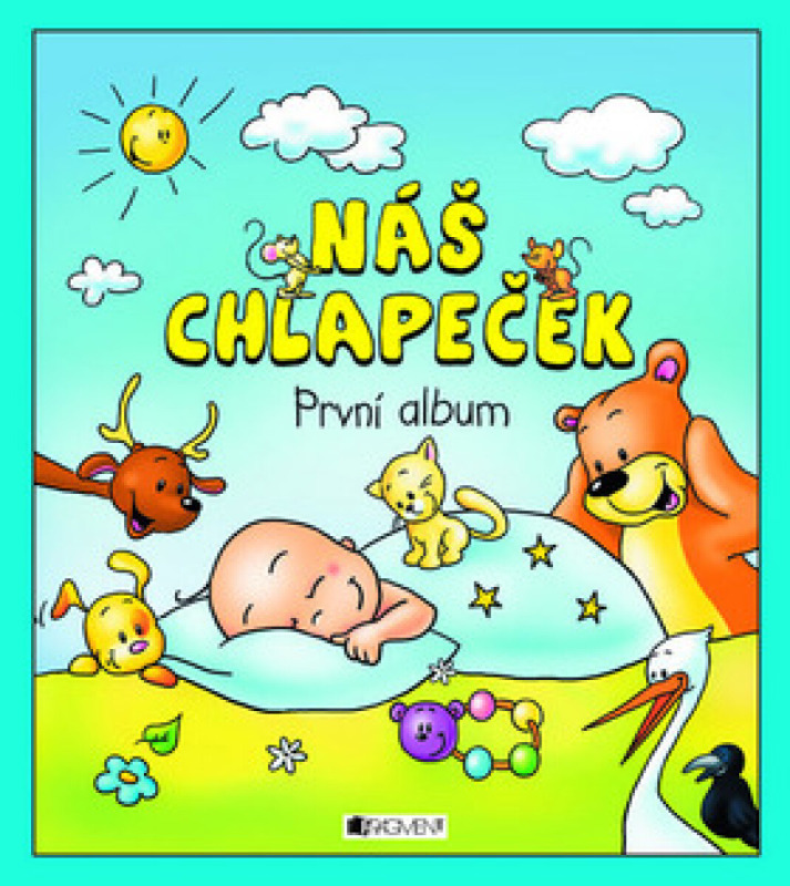 Náš chlapeček – První album Fragment