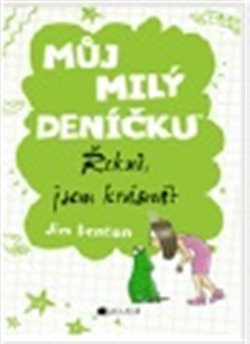 Řekni, jsem krásná? - Jim Benton