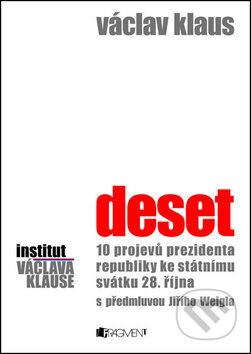 Deset - Václav Klaus, Jiří Weigl