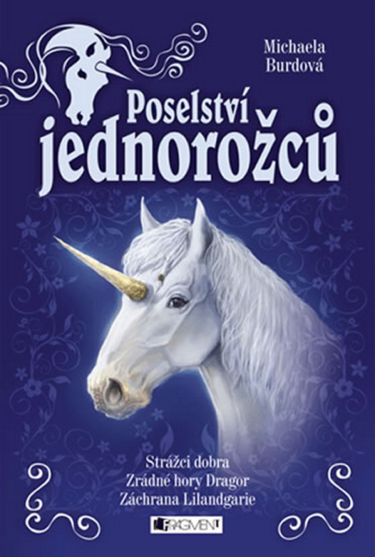 Poselství jednorožců – komplet Fragment
