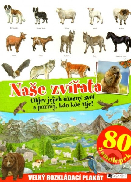 NAŠE ZVÍŘATA  – velký rozkládací plakát, 80 samolepek Fragment