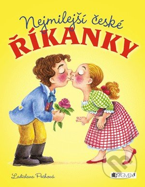 Nejmilejší české říkanky - kniha z kategorie Hádanky a říkanky