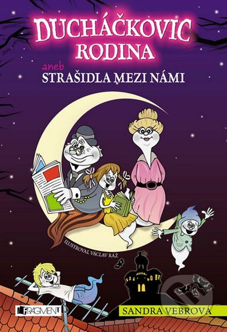 Ducháčkovic rodina aneb Strašidla mezi námi Fragment